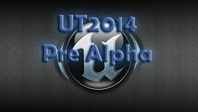 UT2014 Pre Alpha